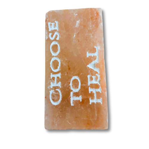 CHOOSE TO HEAL- Engraved Salt Tile