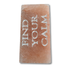 FIND YOUR CALM- Engraved Salt Tile