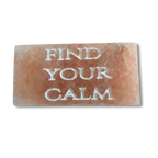 FIND YOUR CALM- Engraved Salt Tile