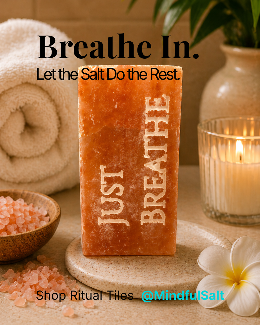 JUST BREATHE – Engraved Salt Tile