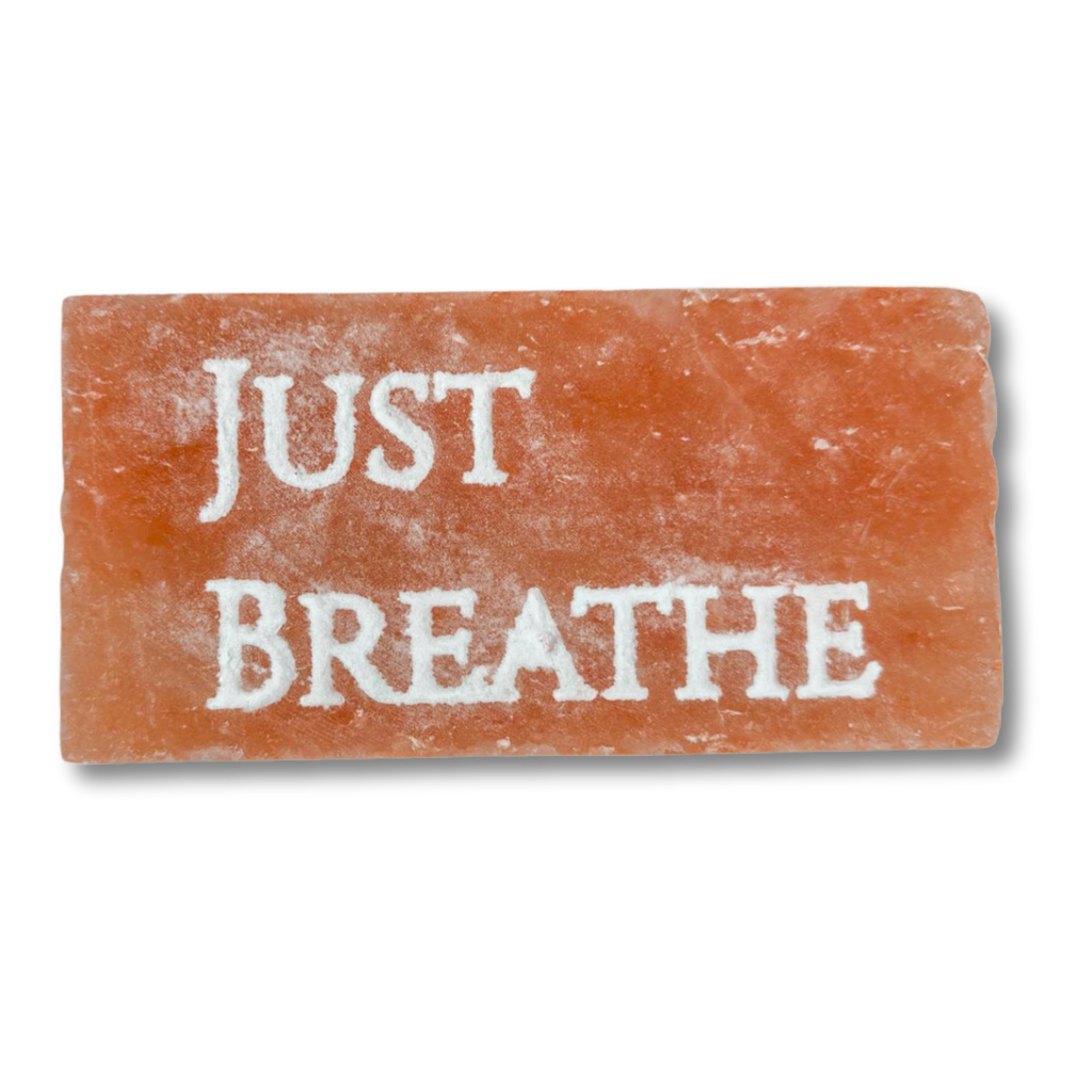 JUST BREATHE – Engraved Salt Tile