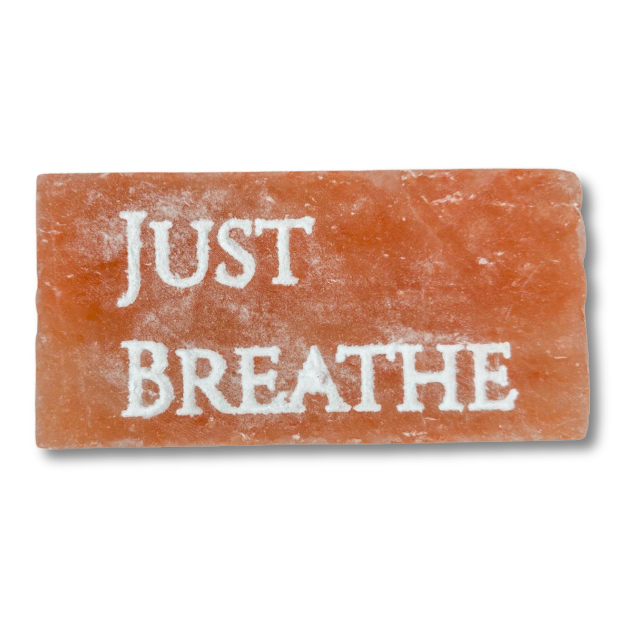 JUST BREATHE – Engraved Salt Tile